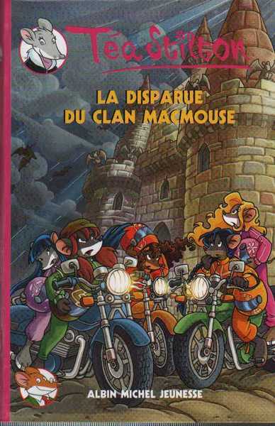 Collectif, Ta Stilton 9 - La disparue du clan MacMouse