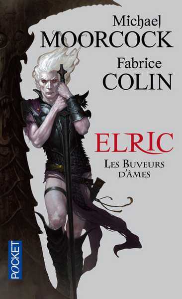 Moorcock Michael & Colin Fabrice, Elric - Les buveurs d'mes