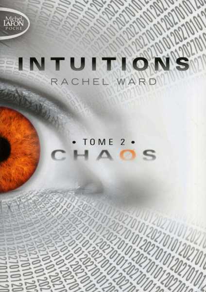 Ward Rachel, Intuitions 2 - Chaos