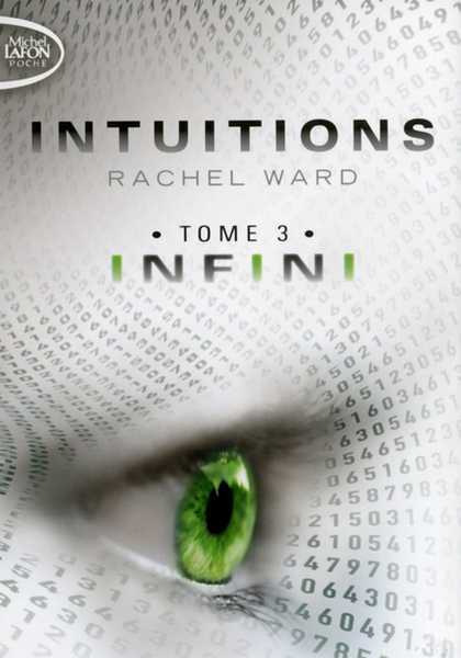 Ward Rachel, Intuitions 3 - Infini