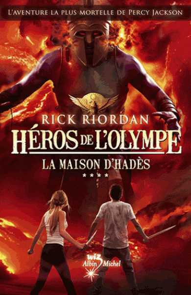 Riordan Rick, Hros de l'Olympe 4 - La maison d'Hads