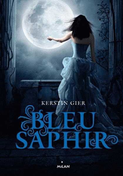 Gier Kerstin, La Trilogies des Gemmes 2 - Bleu Saphir