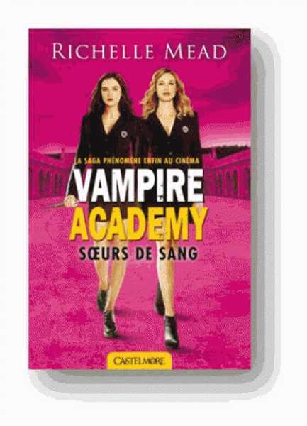 Mead Richelle, Vampire Academy 1 - Surs de Sang