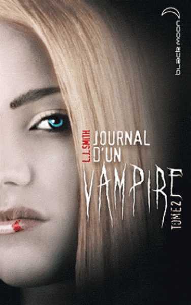 Smith L.j, Journal d'un Vampire 2 - Les Tnbres