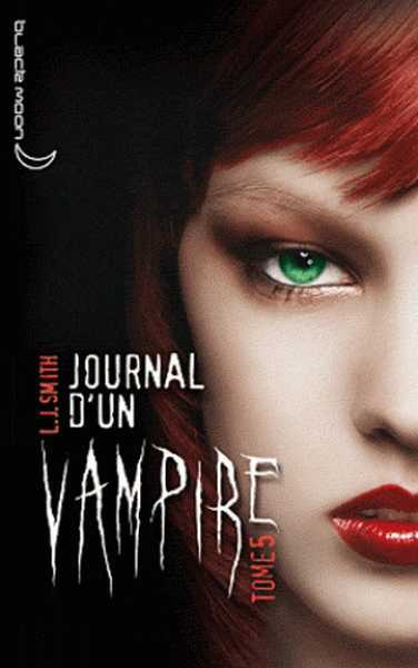 Smith L.j, Journal d'un Vampire 5 - L'Ultime Crpuscule