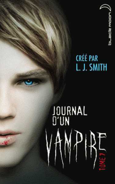 Smith L.j, Journal d'un Vampire 7 - Le Chant de la Lune