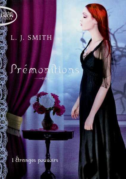 Smith L.j, Prmonitions 1 - Etranges Pouvoirs