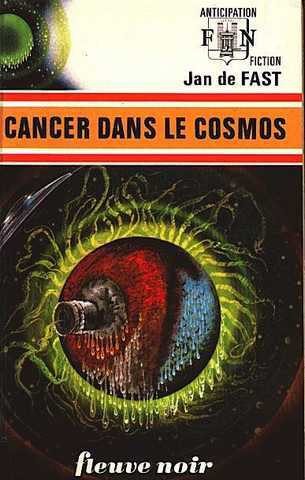 Fast Jan De , Cancer dans le cosmos