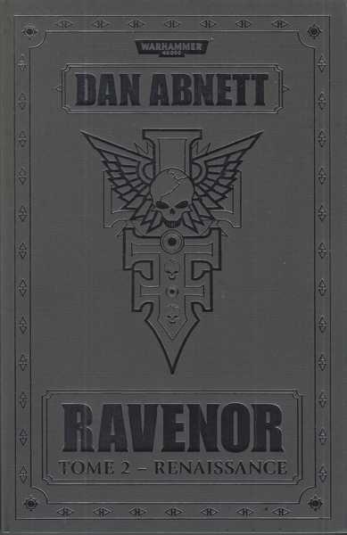 Abnett Dan, La trilogie Ravenor 2 - Renaissance