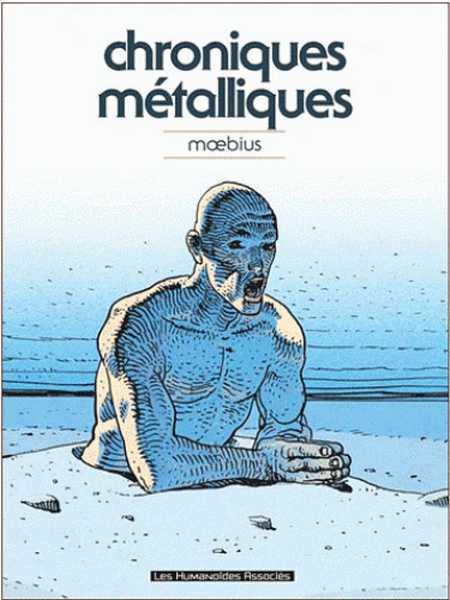 Moebius, Chroniques mtaliques