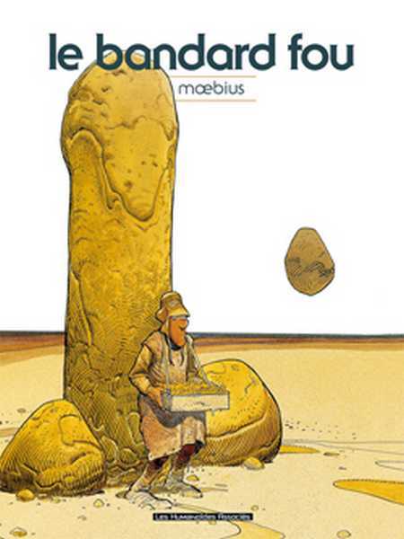 Moebius, Le Bandard Fou