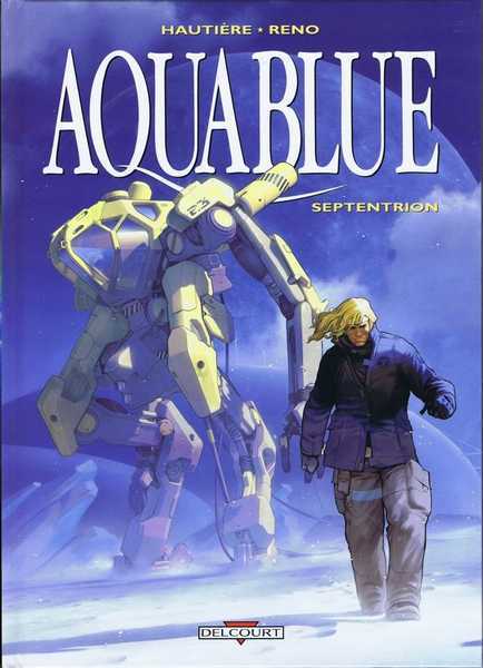 Hautire & Reno, Aquablue 13 - Septentrion