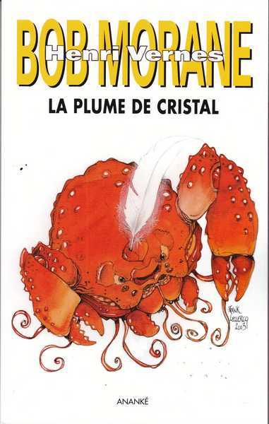 Vernes Henri, Bob Morane - La plume de cristal