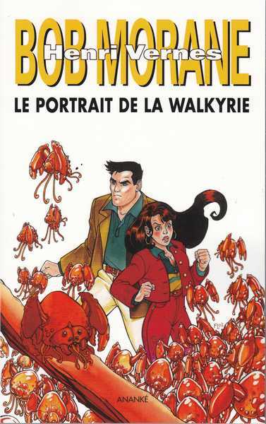 Vernes Henri, Bob Morane - Le portrait de la Walkyrie