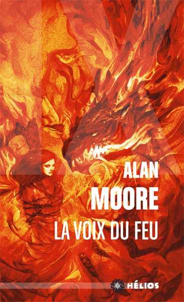 Moore Alan, La voix du feu