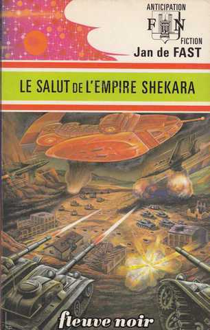 Fast Jan De , Le salut de l'empire shekara