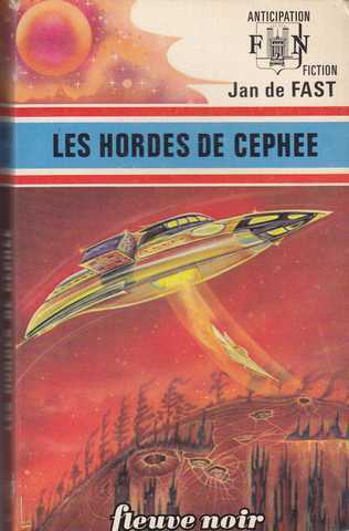 Fast Jan De , Les hordes de cephee