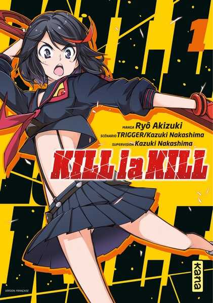 Akizuki Ryo ; Trigger & Nakashima Kazuki, Kill La Kill 1/3
