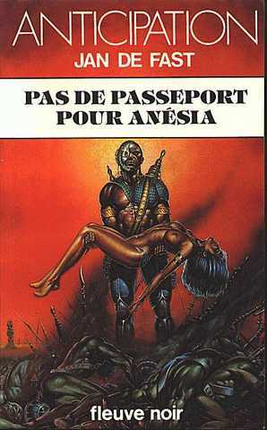 Fast Jan De , Pas de passeport pour anésia