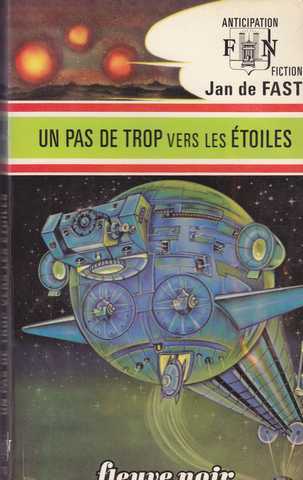 Fast Jan De , Un pas de trop vers les toiles