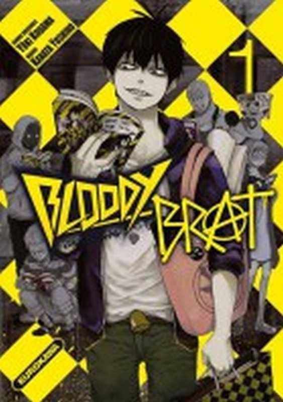 Kodama Yuki, Bloody Brat 1