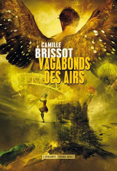 Brissot Camille, Vagabond des airs