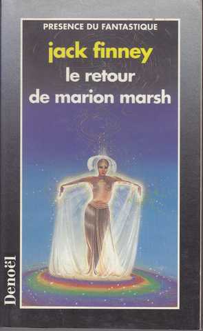 Finney Jack , Le retour de marion marsh