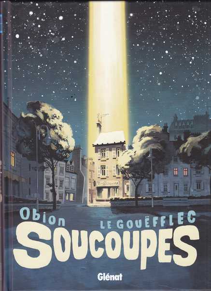 Obion & Le Goufflec, Soucoupes