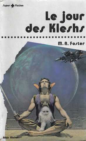 Foster M.a., Le jour des kleshs