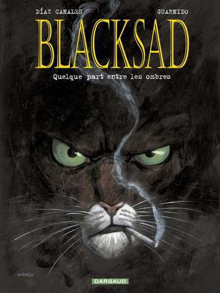 Canales & Guarnido, Blacksad 1 - Quelque part entre les ombres