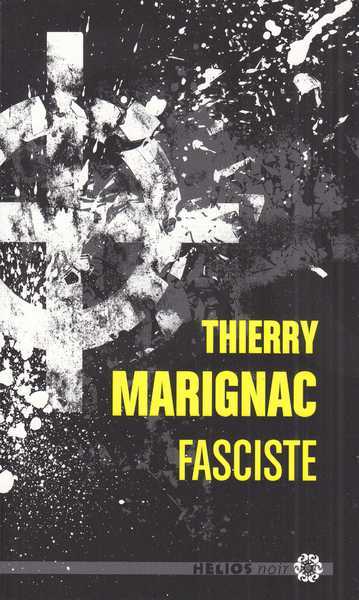 Marignac Thierry, Fasciste