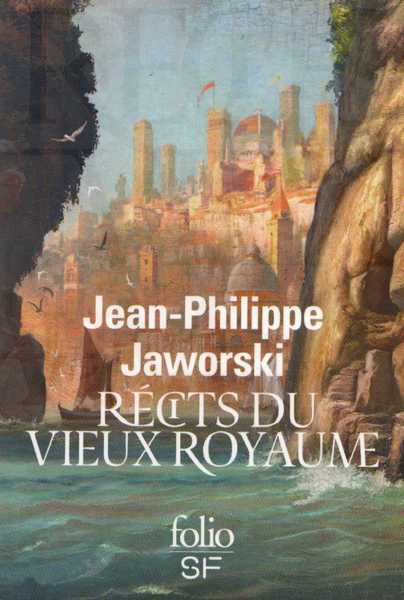 Jaworski Jean-philippe, Rcits du Vieux Royaume (Gagner la guerre & janua Vera)