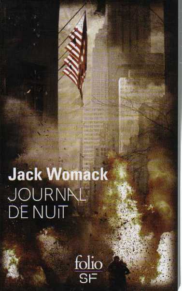 Womak Jack, Journal de nuit