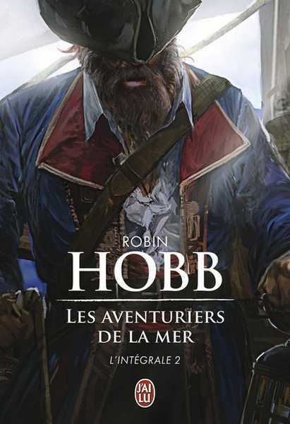 Hobb Robin, Les Aventuriers de la mer Intgrale 2