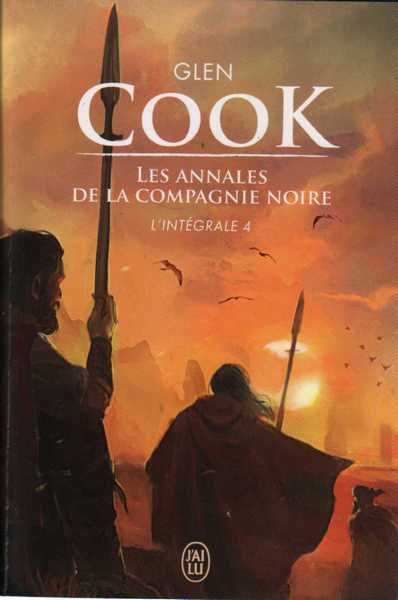 Cook Glen, Les Annales de la Compagnie Noire - Intgrale 4