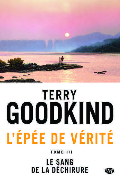 Goodkind Terry, L'pe de Vrit 3 - Le sang de la dchirure