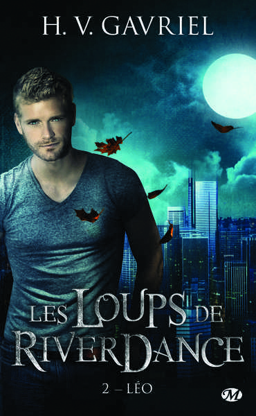 Gavriel H.-v., Les loups de Riverdance 2 - Lo