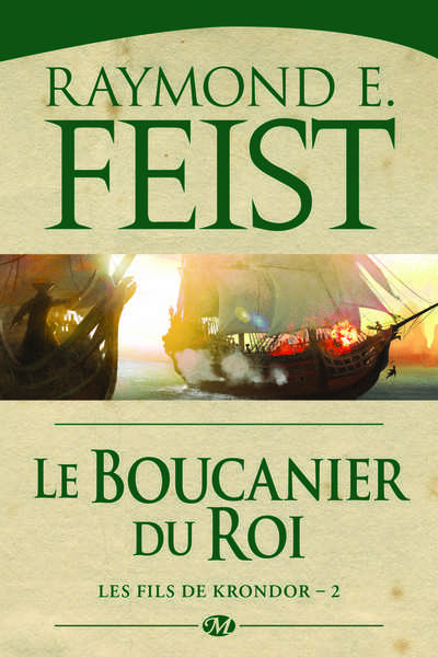 Feist Raymond E., Les fils de Krondor 2 - Le boucanier du roi