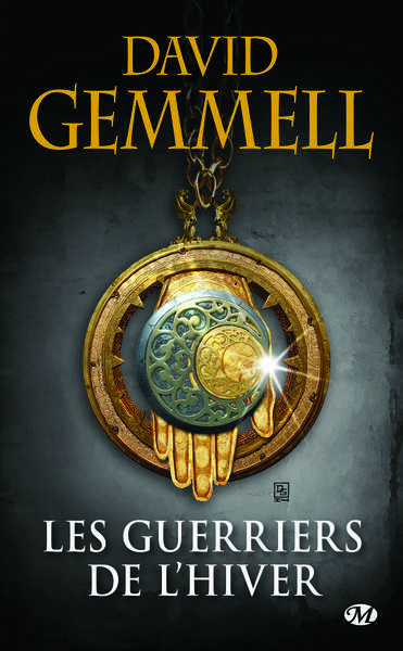 Gemmell David, Les Guerriers de l'Hiver (rdition 30 ans)