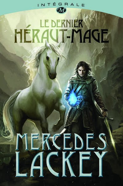 Lackey Mercedes, Le dernier Héraut-Mage Intégrale