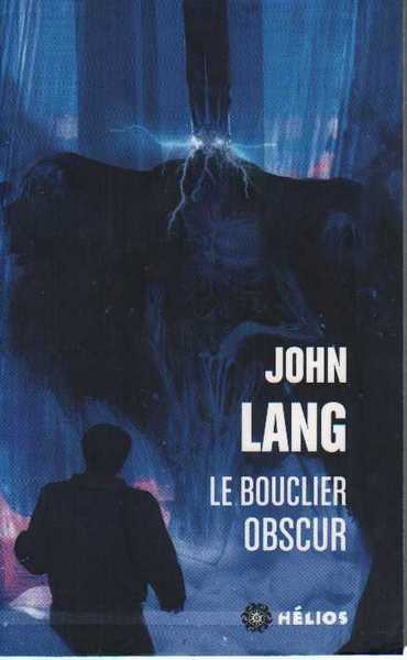 Lang John, Le Bouclier obscur