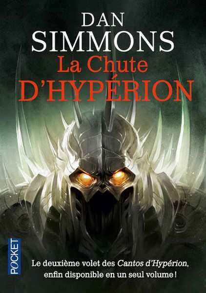 Simmons Dan, Hyperion - L'intégrale 2 - La chute d'hyperion