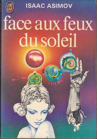 Asimov Isaac , Face aux feux du soleil