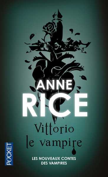 Rice Anne, Vittorio le Vampire