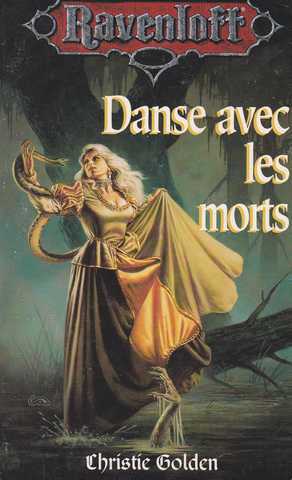 Golden Christie, Ravenloft 04 - Danse avec les morts