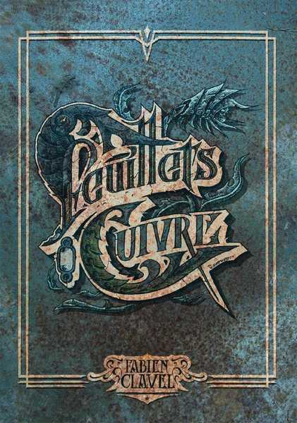 Clavel Fabien, Feuillets de cuivre