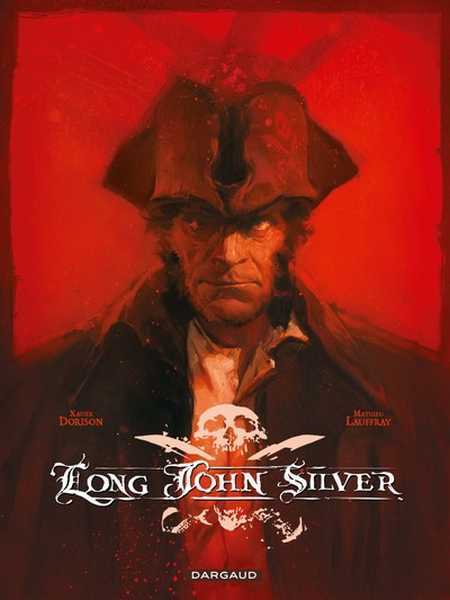 Dorison & Lauffray, Long John Silver Intgrale