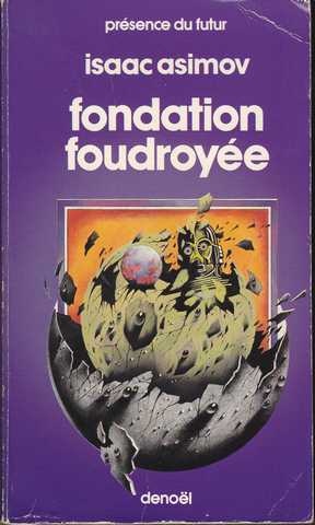 Asimov Isaac , Fondation foudroye