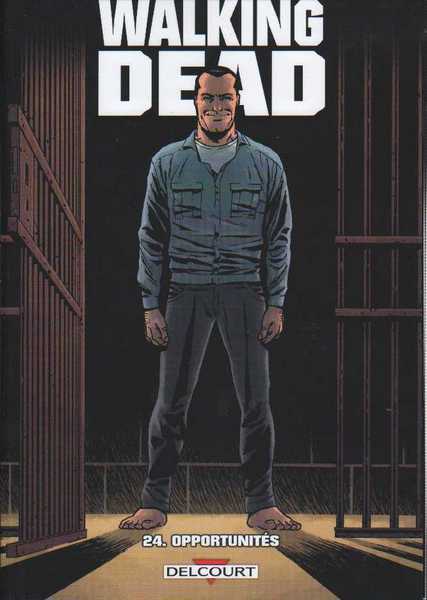 Kirkman Robert & Adlard Charlie, Walking dead 24 - Opportunits