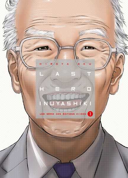 Oku Hiroya, Last Hero Inuyashiki 01